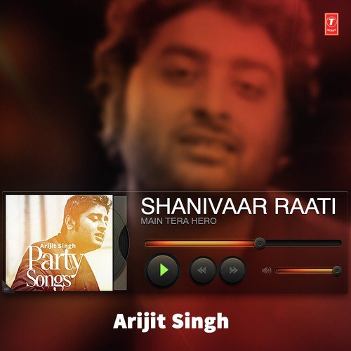 Arijit Singh - Party Songs Arijit Singh MP3 Download